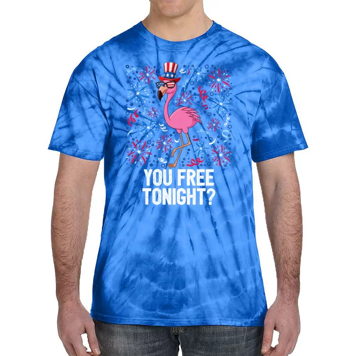 4th Of July You Free Tonight Flamingo American Flag Usa Cool Gift Tie-Dye T-Shirt