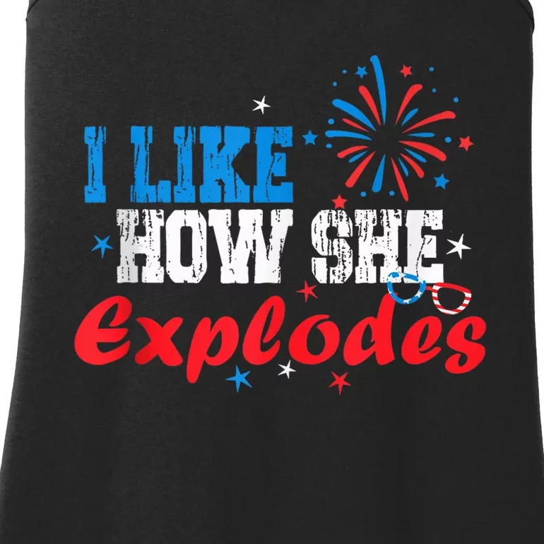 4th Of July I Like How She Explodes Fireworks Funny Couple Ladies Essential Tank