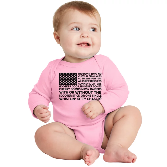 4th Of July You DonT Have No Whistling Bungholes Usa Flag Baby Long Sleeve Bodysuit