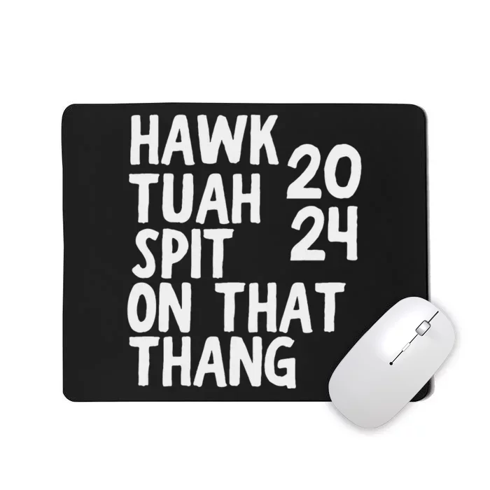 4th Of July Patriotic Usa Hawk Tuah Spit On That Thing Mousepad