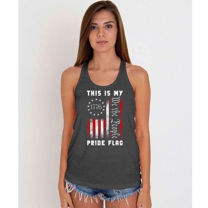 4th Of July This Is My Pride Flag We The People 1776 Patriotic Gift Women's Knotted Racerback Tank