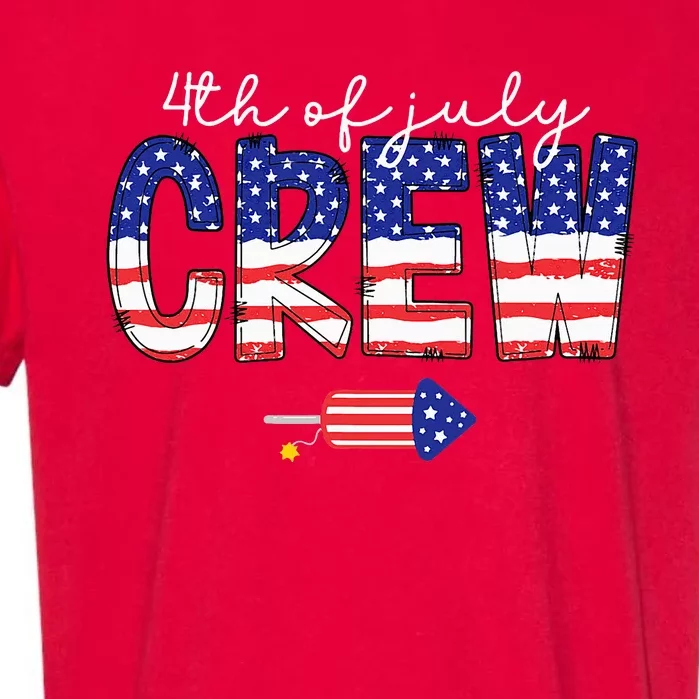 4th Of July Crew Matching Family Funny Fourth Of July Group Garment-Dyed Heavyweight T-Shirt