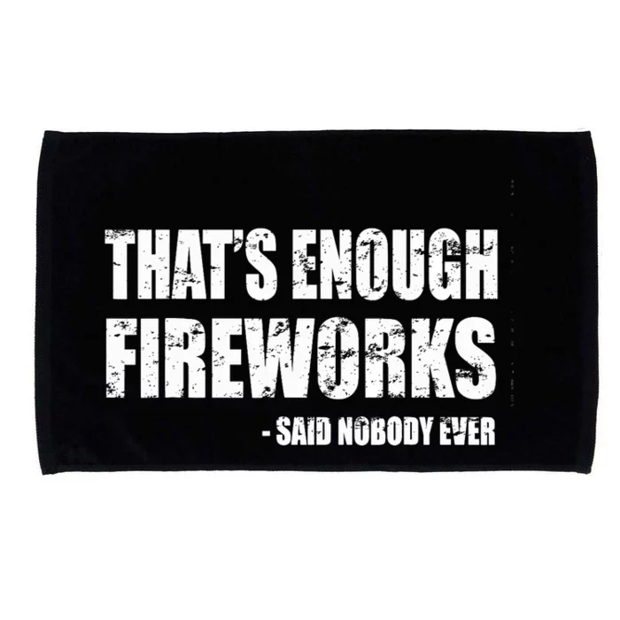 4th Of Julys For Fourth Of July Funny Fireworks Microfiber Hand Towel