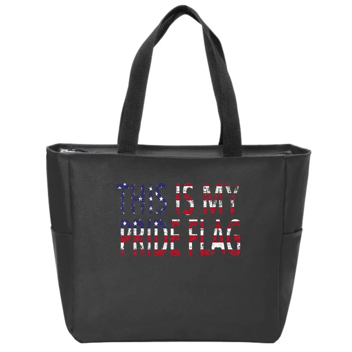 4th of july this is my pride flag usa american land identity Zip Tote Bag