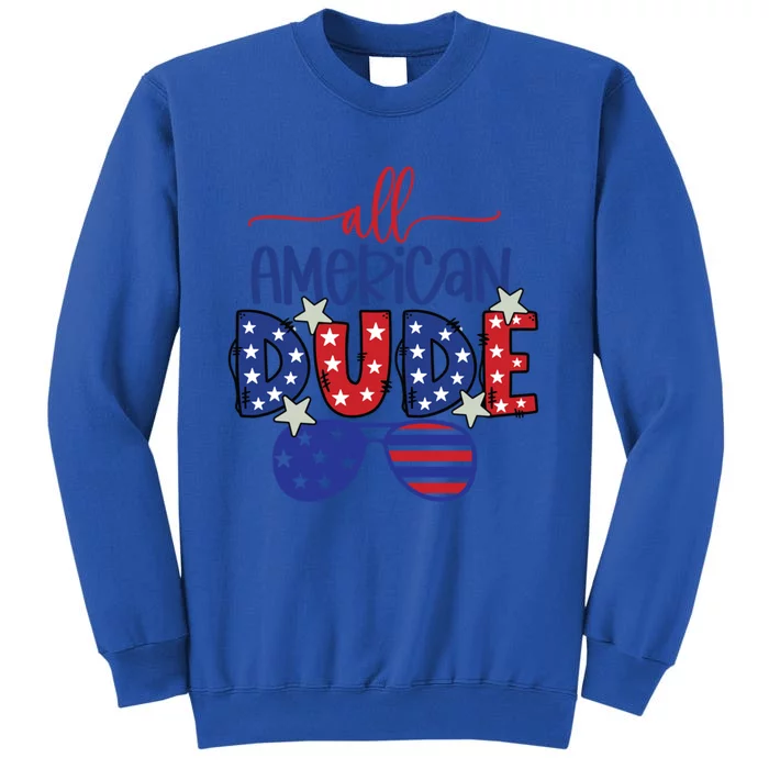 4th Of July Sunglasses All American Dude Gift Tall Sweatshirt