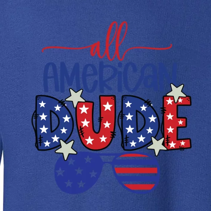 4th Of July Sunglasses All American Dude Gift Toddler Sweatshirt