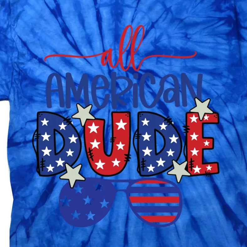 4th Of July Sunglasses All American Dude Gift Tie-Dye T-Shirt