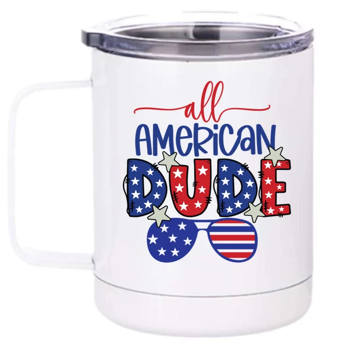 4th Of July Sunglasses All American Dude Gift Front & Back 12oz Stainless Steel Tumbler Cup