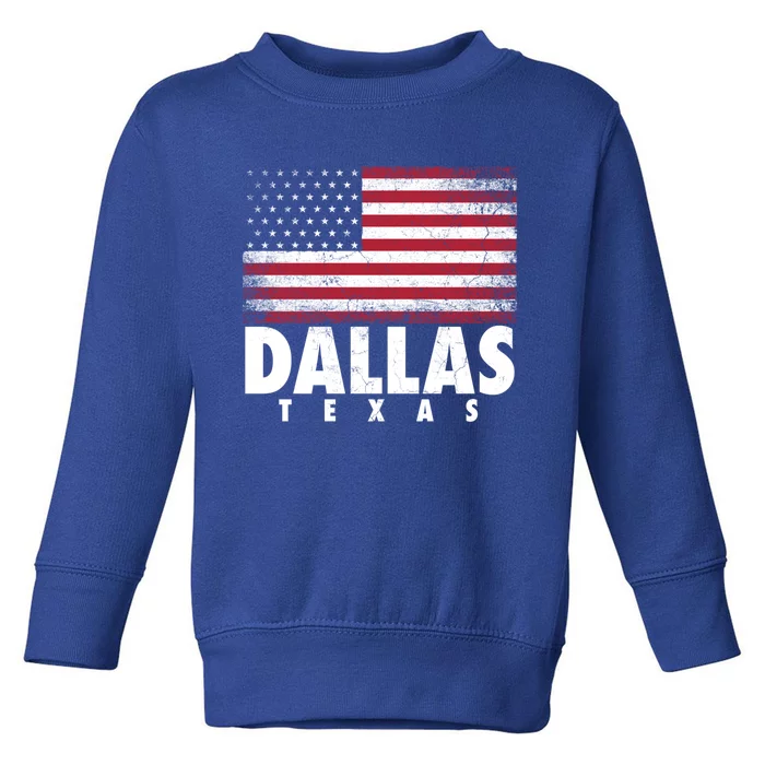 4th Of July Gift Dallas Texas American Flag Gift Toddler Sweatshirt