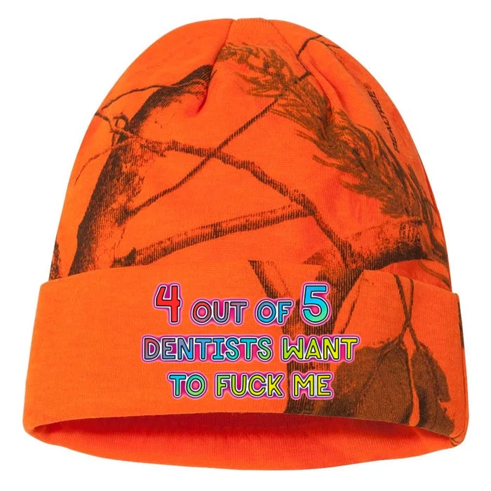 4 Out Of 5 Dentists Want To Fuck Me Kati - 12in Camo Beanie