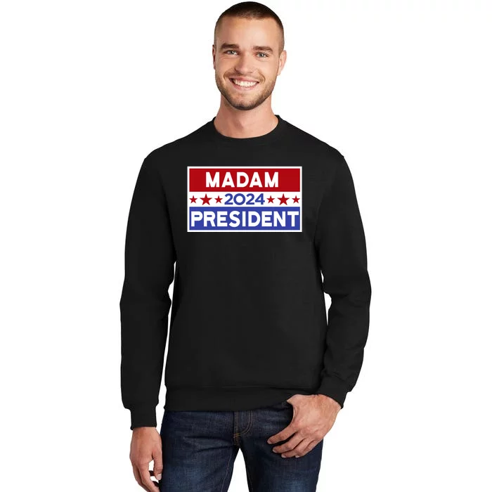 47th President Madam President Sweatshirt