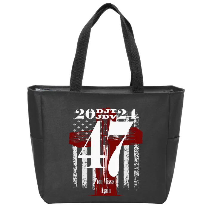 47th President Trump Assassination Attempt You Missed Again Zip Tote Bag