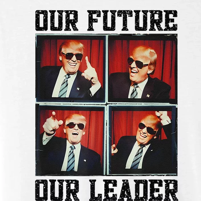 47th President Trump Second Term Our Future Our Leader Trump ChromaSoft Performance T-Shirt