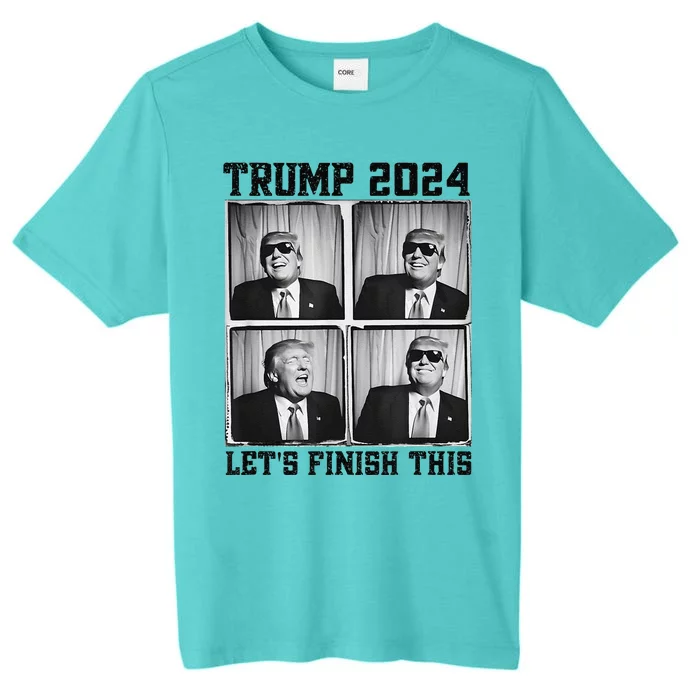 47th President Trump Second Term LetS Finish This Trump ChromaSoft Performance T-Shirt