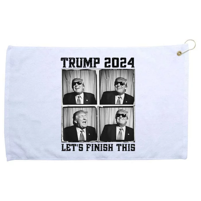 47th President Trump Second Term LetS Finish This Trump Grommeted Golf Towel