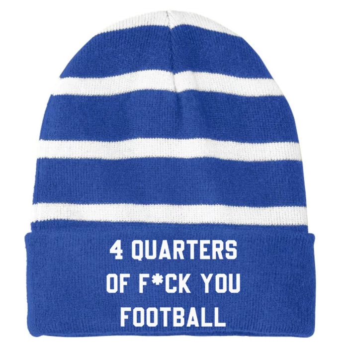 4 Quarters Of F You Football Striped Beanie with Solid Band