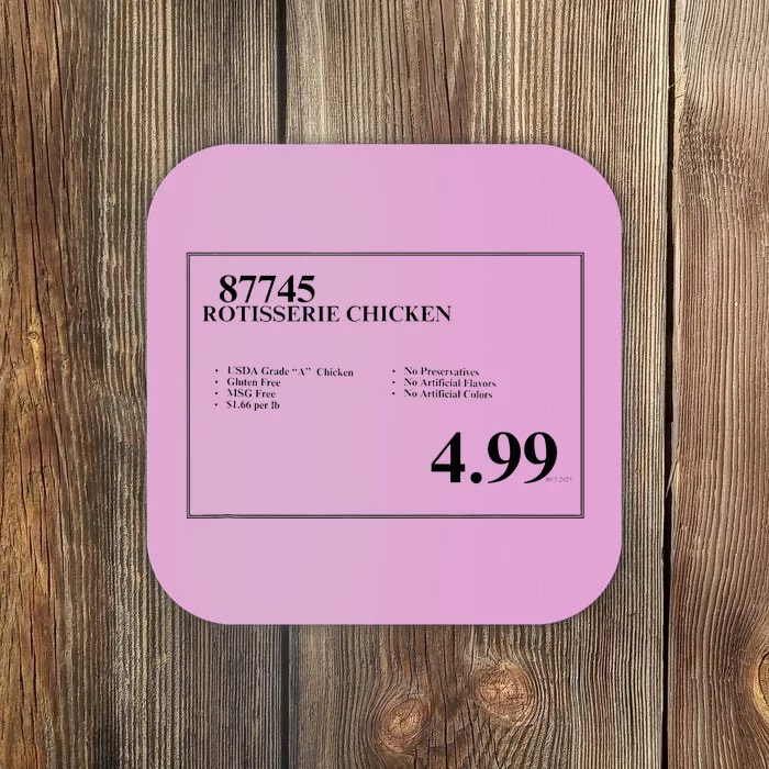 4.99 Rotisserie Chicken Sign Coaster