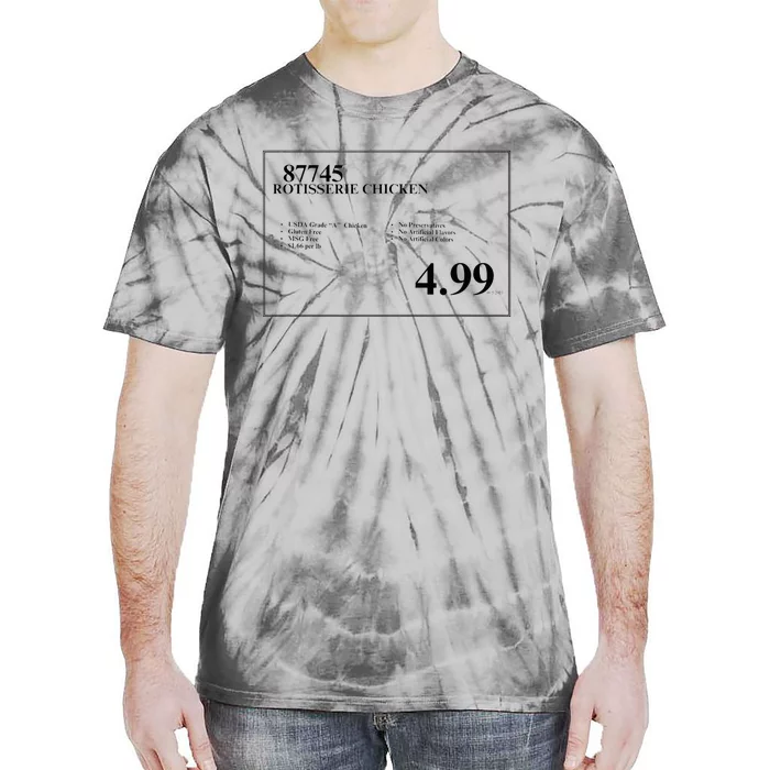 4.99 Rotisserie Chicken Sign Tie-Dye T-Shirt