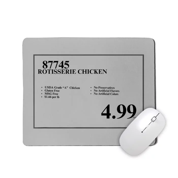 4.99 Rotisserie Chicken Sign Mousepad