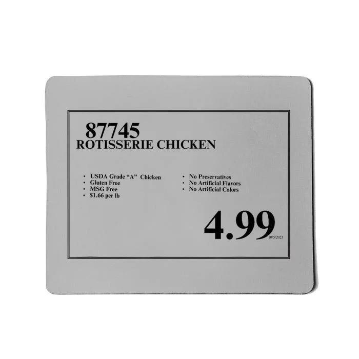 4.99 Rotisserie Chicken Sign Mousepad