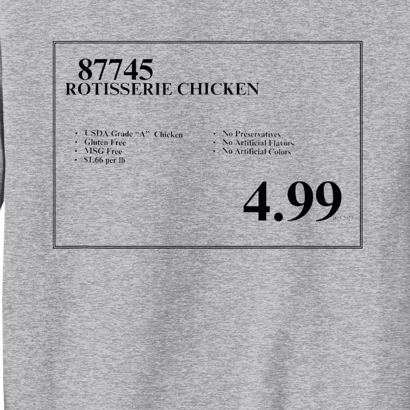 4.99 Rotisserie Chicken Sign Tall Sweatshirt