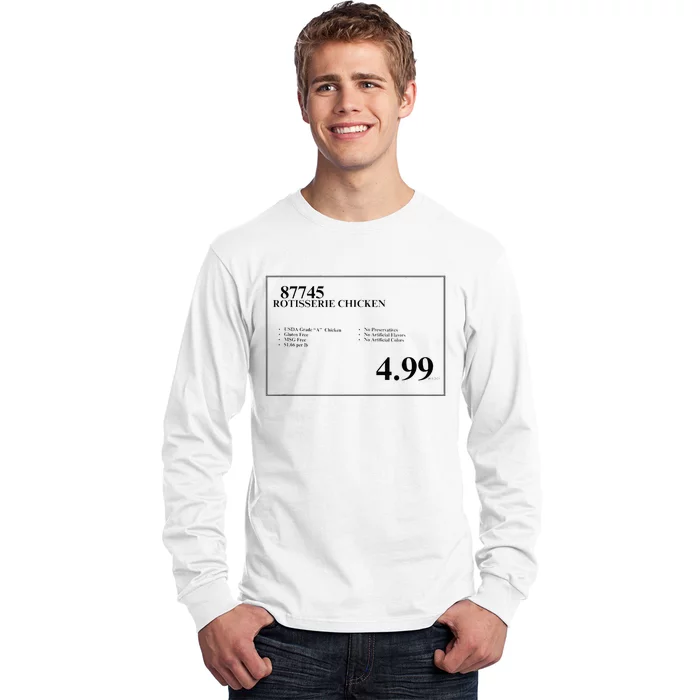 4.99 Rotisserie Chicken Sign Long Sleeve Shirt