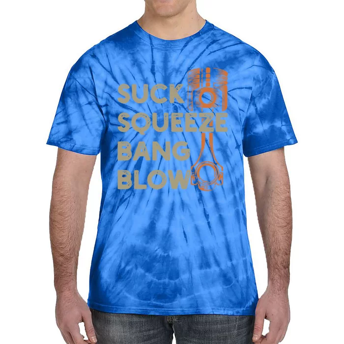 4 Stroke Cycle Suck Squeeze Bang Blow Piston Mechanic Gift Tie-Dye T-Shirt