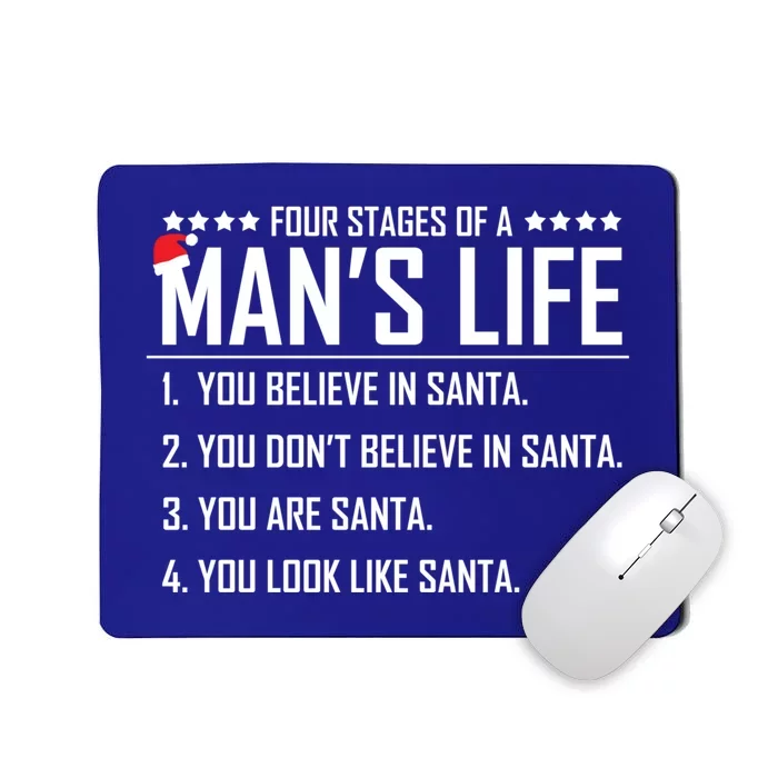 4 Stages Of A S Lifefunny Santachristmas Funny Gift Funny Gift Mousepad