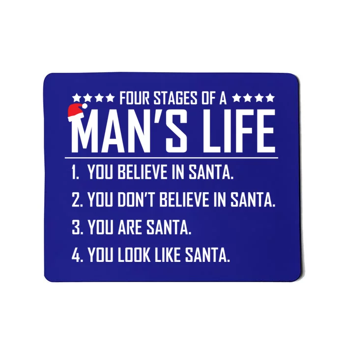 4 Stages Of A S Lifefunny Santachristmas Funny Gift Funny Gift Mousepad