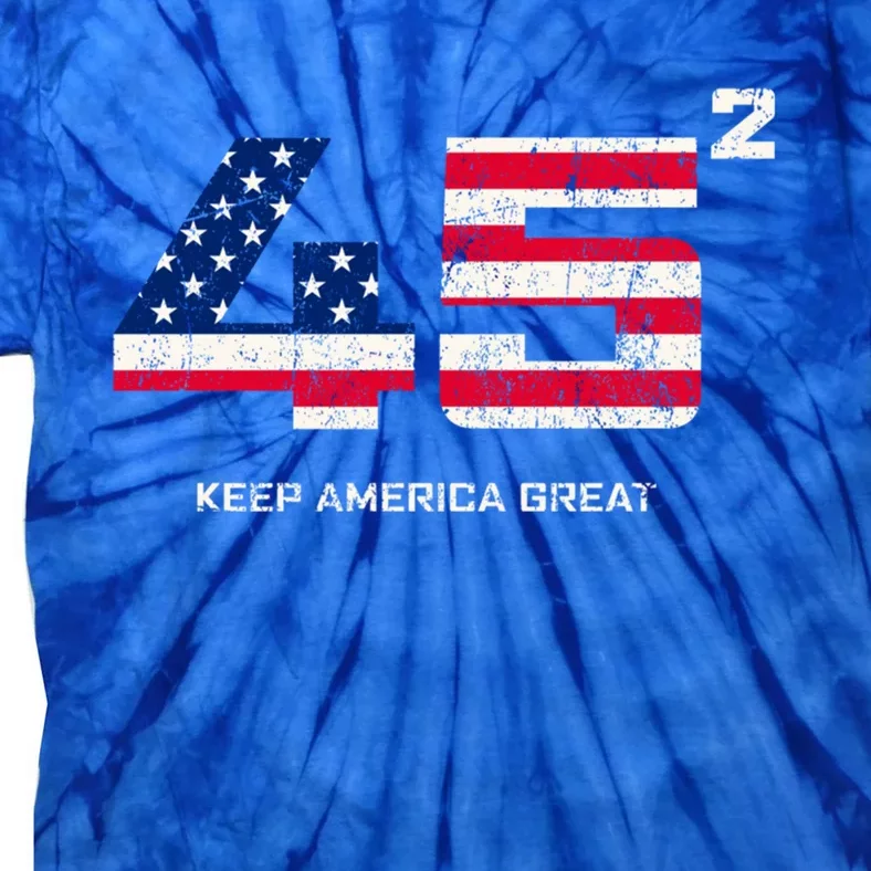 45 Squared Reelect Trump 2024 Rally Keep America Great Gift Tie-Dye T-Shirt