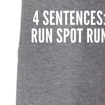 4 Sentences Run Spot Run 2024 Doggie 3-End Fleece Hoodie