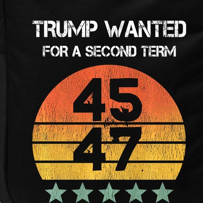 45 Squared Trump Wanted For Second Term 2024 Impact Tech Backpack