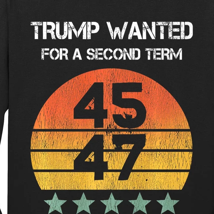 45 Squared Trump Wanted For Second Term 2024 Tall Long Sleeve T-Shirt