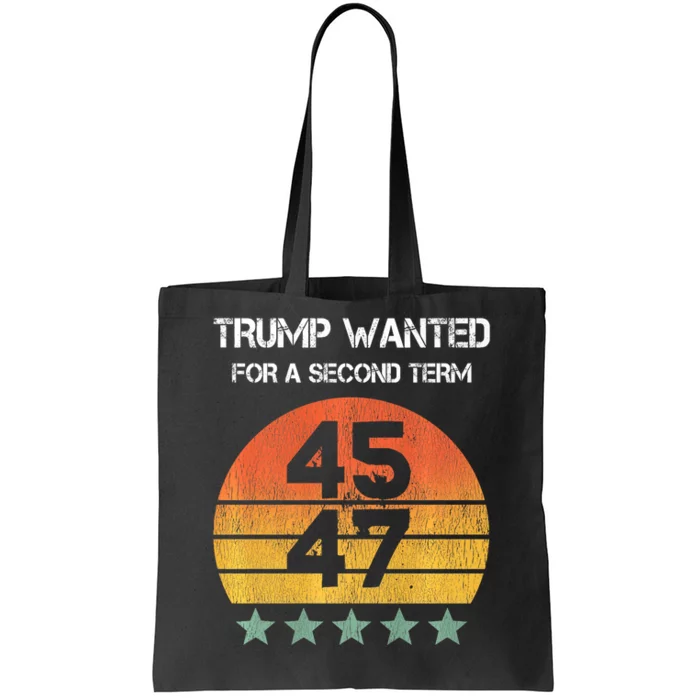 45 Squared Trump Wanted For Second Term 2024 Tote Bag