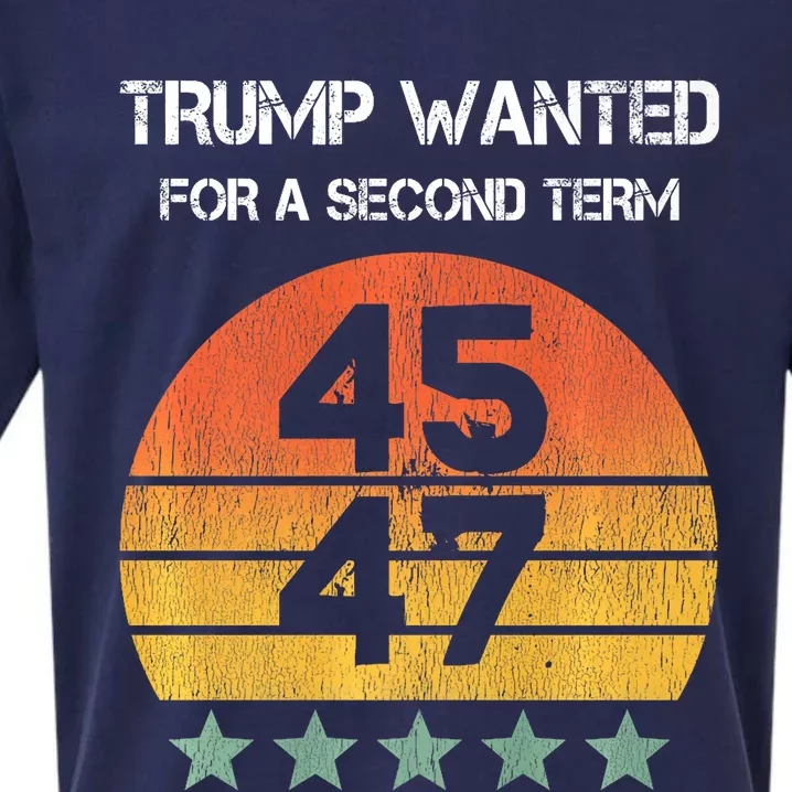 45 Squared Trump Wanted For Second Term 2024 Sueded Cloud Jersey T-Shirt