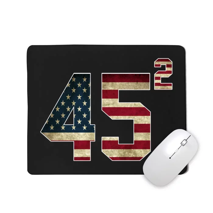 45 Squared Trump 2024 Second Term USA Vintage Mousepad