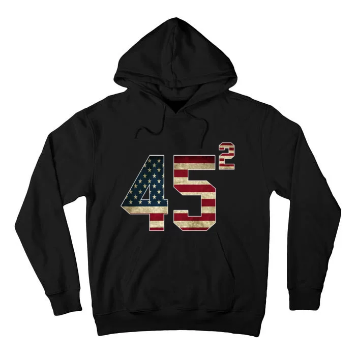 45 Squared Trump 2024 Second Term USA Vintage Tall Hoodie