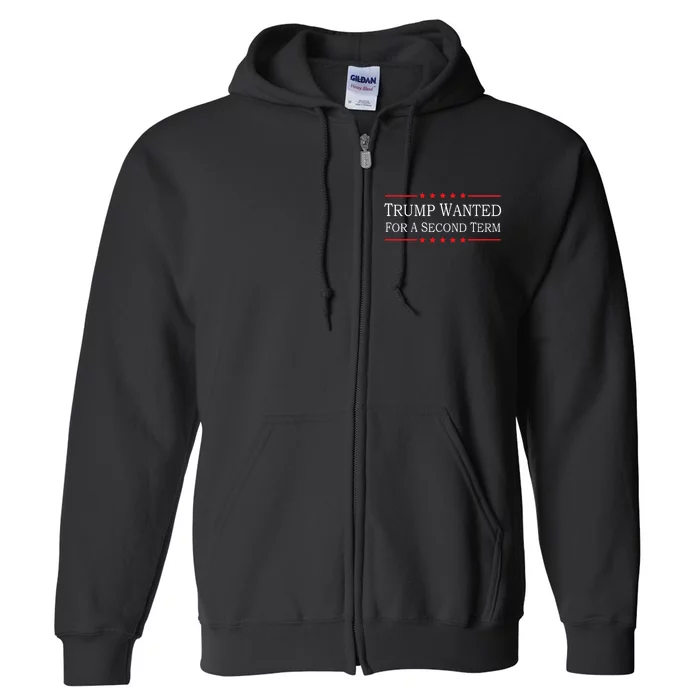 45 Squared Trump Wanted For Second Term 2024 Full Zip Hoodie