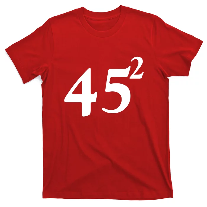 45 Squared Trump 2024 Second Term T-Shirt