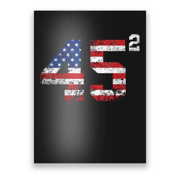 45 Squared Trump Second Term American Flag Vintage Poster