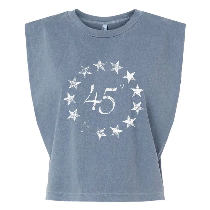 45 Squared Trump Betsy Ross Flag 2020 Second Term Garment-Dyed Women's Muscle Tee