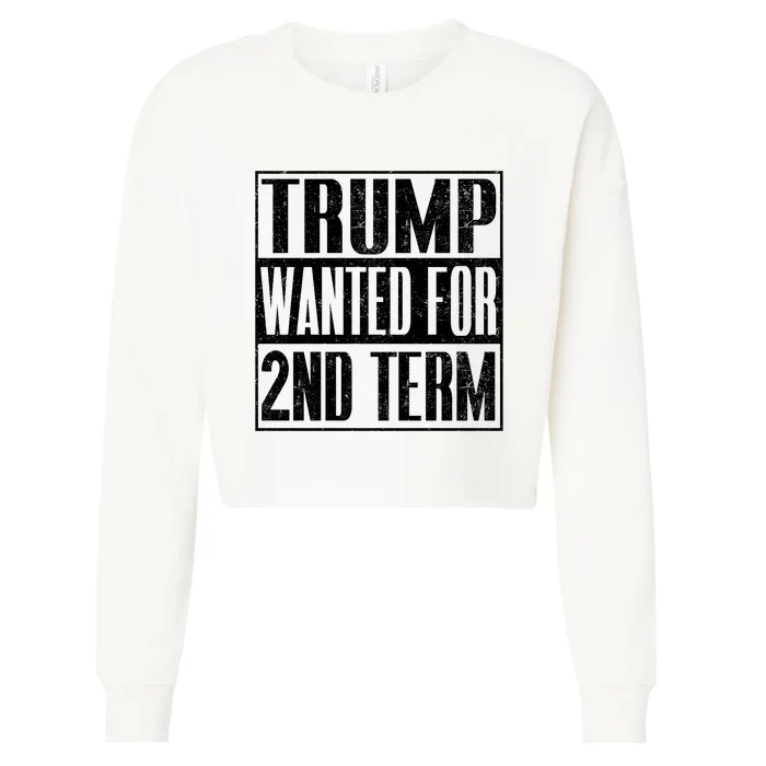 45 Squared Trump Wanted For Second Term 2024 Pro Trump Cropped Pullover Crew