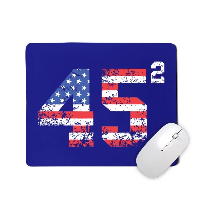 45 Squared Trump 2024 Second Term Usa Vintage Mousepad