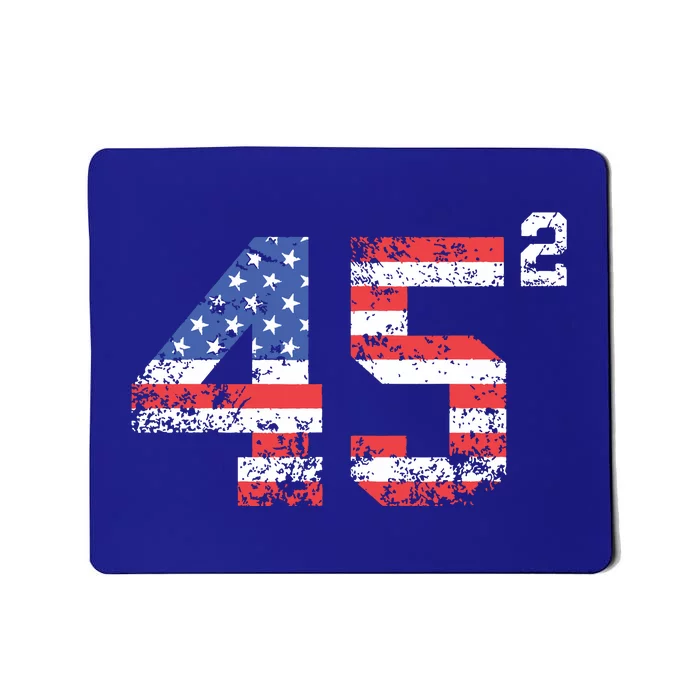 45 Squared Trump 2024 Second Term Usa Vintage Mousepad