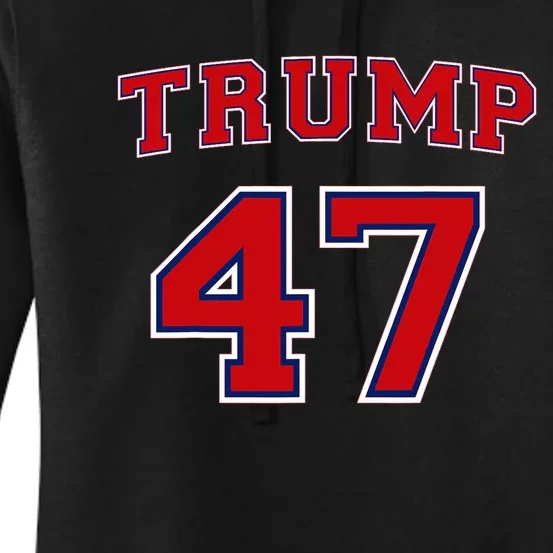 47 Trump 2024 Vote President Donald Trump 47th President Women's Pullover Hoodie