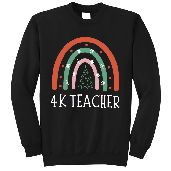 4k Teacher Christmas Rainbow Tall Sweatshirt