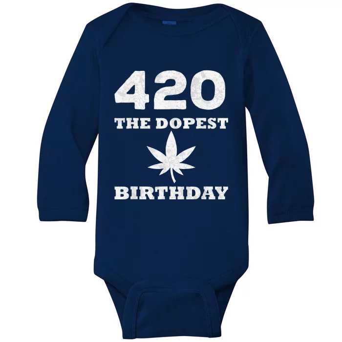 420 The Dopest Birthday Funny Marijuana Smoker Baby Long Sleeve Bodysuit