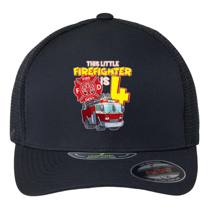 4th Birthday This Little Firefighter Is Four Flexfit Unipanel Trucker Cap