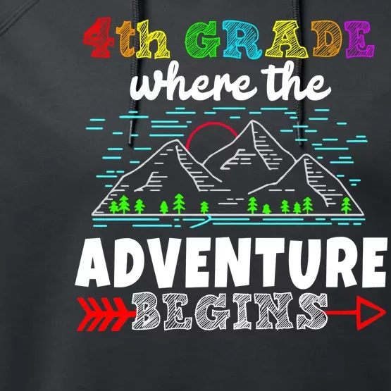 4th Grade Is Where The Adventure Begins Performance Fleece Hoodie