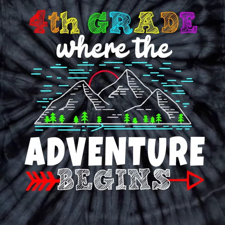 4th Grade Is Where The Adventure Begins Tie-Dye T-Shirt